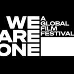 Festival film terbesar dunia We Are One: A Global Film Festival